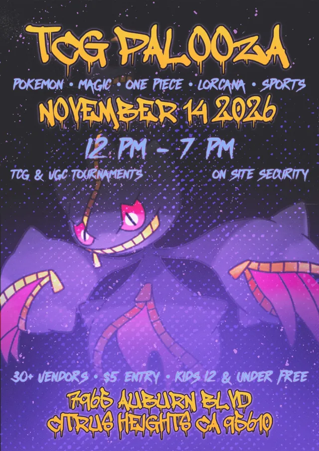 Flyer for Tcg Palooza in Citrus Heights, California